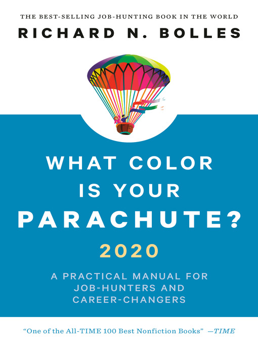 Title details for What Color Is Your Parachute? 2020 by Richard N. Bolles - Available